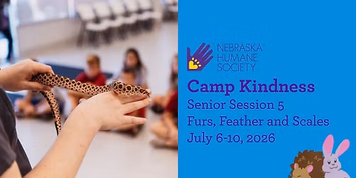 Camp Kindness Senior Session 5: Furs, Feathers and Scales