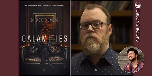 Chuck Wendig, THE CALAMITIES: Book 1 - The Fiends