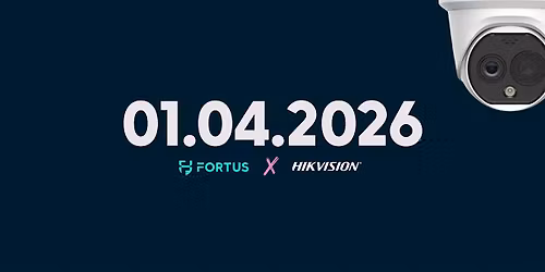 Fortus x Hikvision - Roadshow III