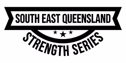 2026 South East QLD Strength Series - Round 1
