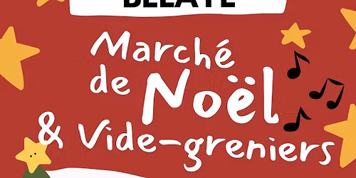 \u2600\ufe0f\ud83c\udf32March\u00e9 de No\u00ebl & Vide-greniers \u00e0 B\u00e9laye \ud83c\udf81\u2728