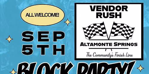 Vendor Rush Block Party: Altamonte Springs
