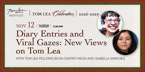 Diary Entries and Viral Gazes: New Views on Tom Lea