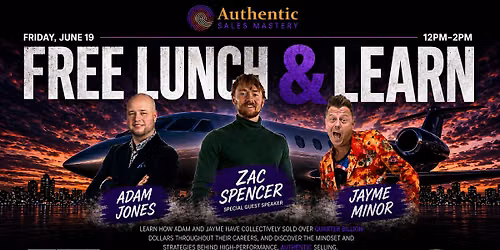 Authentic Sales Master - Free Lunch and Learn