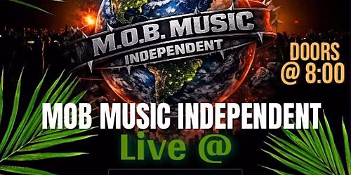 MOB MUSIC INDEPENDENT PRESENTS: Live At BrickBox