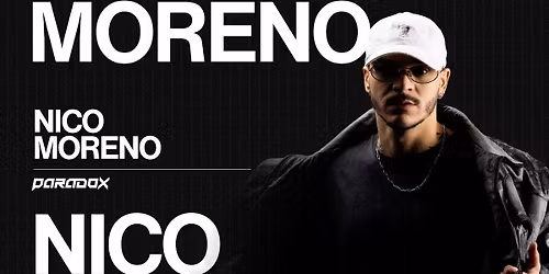 Paradox presents Nico Moreno
