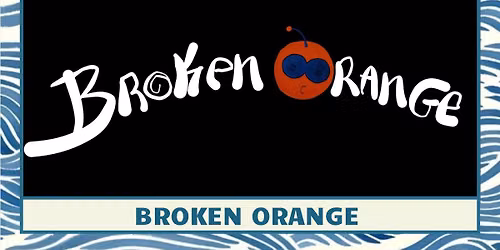 Broken Orange