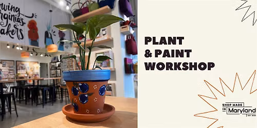 Paint & Plant Workshop
