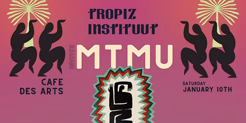 Tropiz Instituut invites MTMU