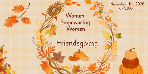 WEW Friendsgiving