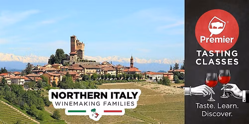 Tasting Class: Northern Italy Families