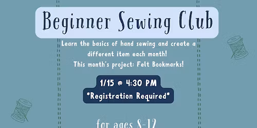 Beginner Sewing Club (Registration Required - 10 Seats Total)