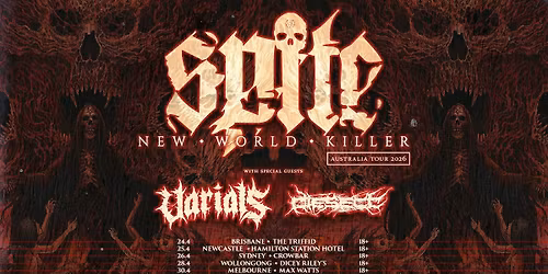 Spite (US) New World Killer Tour with Varials (US) - Brisbane
