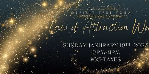 Law of Attraction Workshop (click on pic to sign up)