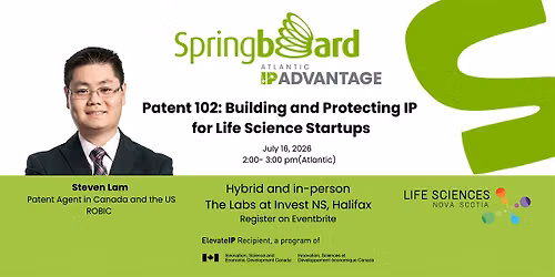Patent 102: Building and Protecting IP for Life Science Startups