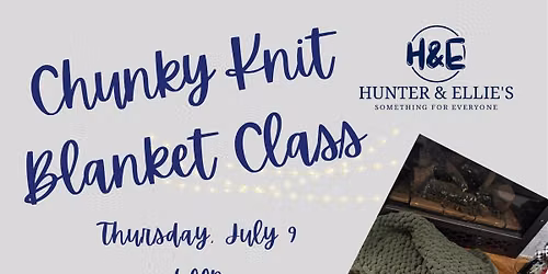 Chunky Knit Blanket Class