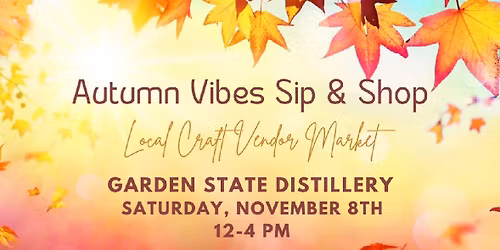 Autumn Vibes Sip & Shop Vendor Market