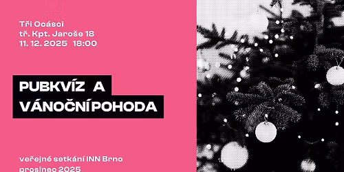 INN Brno: Pubkv\u00edz a v\u00e1no\u010dn\u00ed pohoda