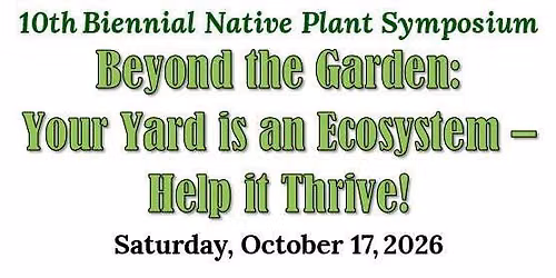 10th Biennial Native Plant Symposium