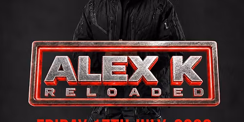 Masif & MainStage present Alex K "Reloaded" @ Space [17.07.2026]