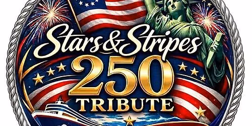 Cruising For A Cause ~ Stars & Stripes 250th Tribute