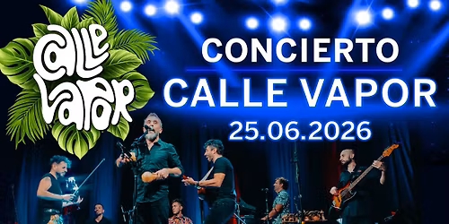 Concert Calle Vapor Switzerland