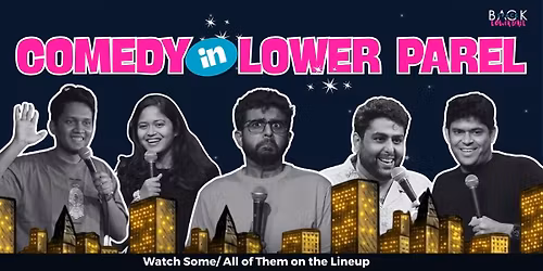 Comedy in Lower Parel