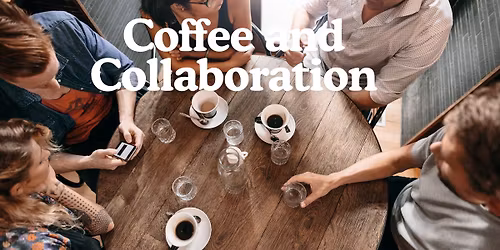 Coffee & Collaboration: Boost Your Business Mastermind Meeting