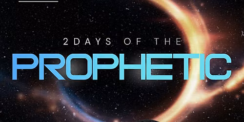 2-DAY PROPHETIC CONFERENCE IN ATLANTA