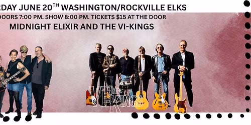 MIDNIGHT ELIXIR AND THE VI-KINGS AT WASHINGTON\/ROCKVILLE ELKS