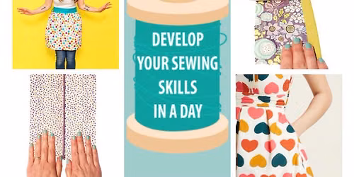 Develop your Sewing Skills in a Day