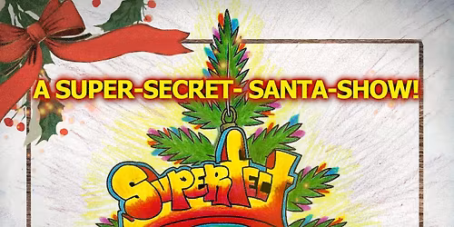 The Superfect! Super-Secret-Santa-Show ft Beaker & Grey Matter Murder
