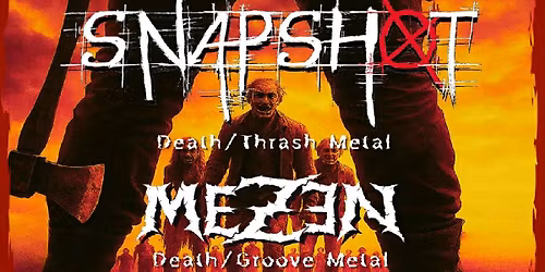 Concert Metal : SNAPSHOT \u26a1 MEZEN