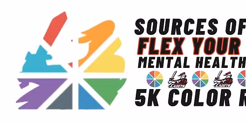 Sources Of Strength: Flex Your Strength Mental Health Wellness 5K Color Run\/Walk