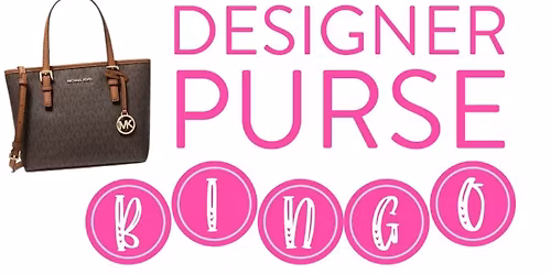 Designer Purse Bingo and Tricky Tray