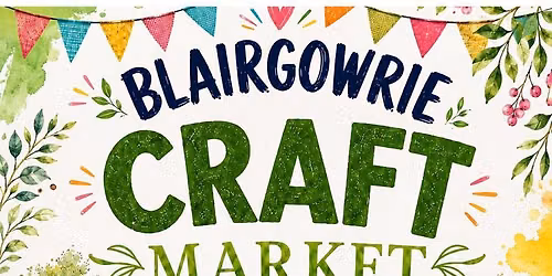 Blairgowrie Craft Market