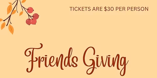 Friends Giving