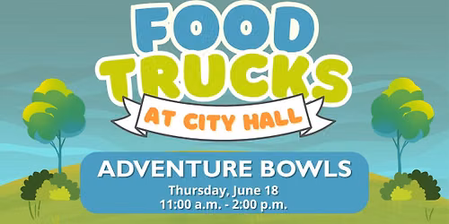 Adventure Bowls Food Truck at Elk River City Hall