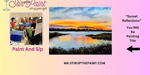 Bellevue  Paint and Sip, Paint Party, Paint Night  With Stir Up The Paint