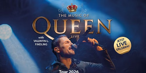 The Music of Queen Live - Tour 2026