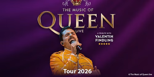 The Music of Queen Live - Tour 2026
