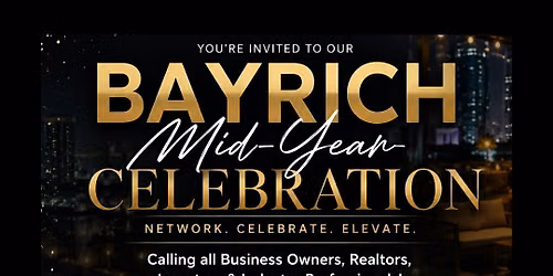 BAYRICH MID-YEAR CELEBRATION
