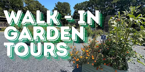 Walk-In Garden Tours
