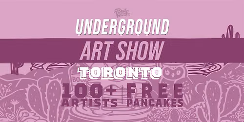 The Toronto Pancakes & Booze Art Show