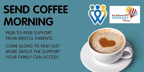 Air Balloon Primary School | SEND Coffee Morning | School families only
