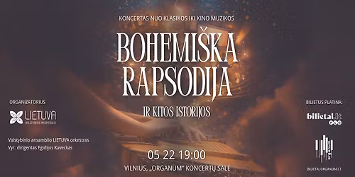 Koncertas \u201eBohemi\u0161ka rapsodija ir kitos istorijos\u201c | Vilnius