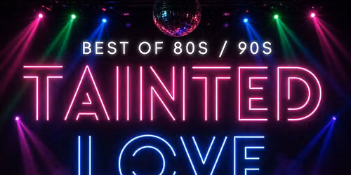 Tainted Love - Best Of 80s & 90s