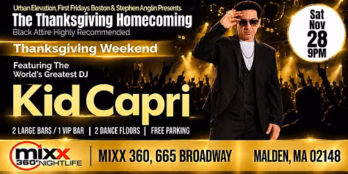 Thanksgiving Homecoming Party (black attire recommended) w\/DJ Kid Capri!!!