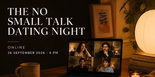 The No Small Talk Dating Night: Europe \u00d7 Russia | 25\u201340