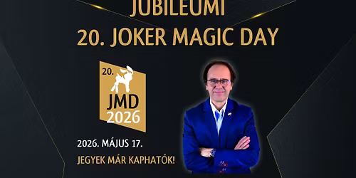 Jubileumi 20. Joker Magic Day